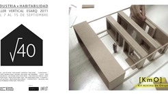 KmO [Kit Mínimo de Okupación] _ TALLER VERTICAL ESARQ 2011