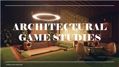 Investigación: Arquitectura, videojuegos y paisajes digitales