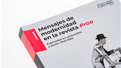 Mensajes de modernidad en la revista Proa: Publicidad en contenidos y pauta