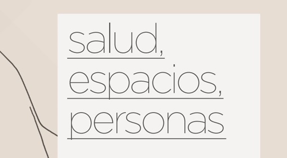 Salud, espacios, personas. Informe de HAUS y GBCe
